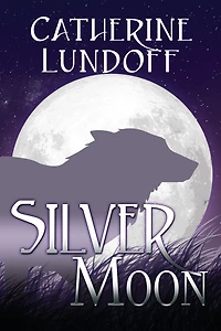 Silver Moon: A Wolves of Wolf's Point Novel