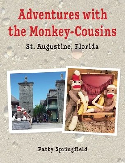 Adventures With the Monkey-Cousins - St. Augustine, Florida