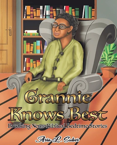 Grannie Knows Best: Breaking News-Biblical Bedtime Stories