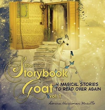 The Storybook Goat Vol. 1: 4 Magical Stories To Read Over Again