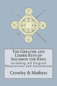 the Greater and Lesser Keys of Solomon King