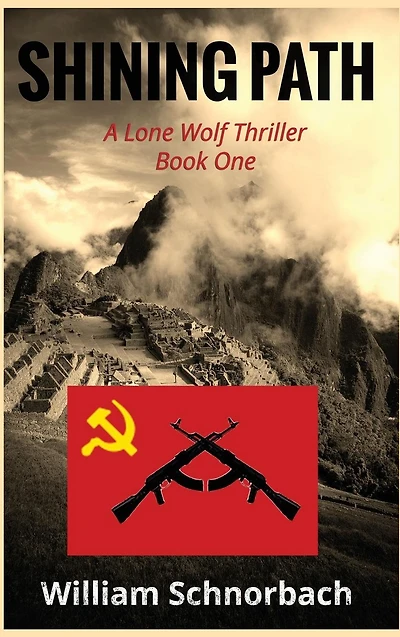 Shining Path: A Lone Wolf Thriller Book One