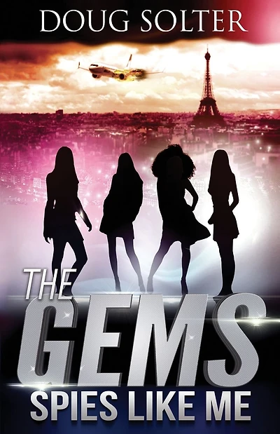 Spies Like Me: A Teen Spy Thriller