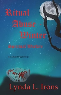 Ritual Abuse - Winter: Spiritual Warfare