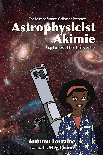 Astrophysicist Akimie: Explores the Universe