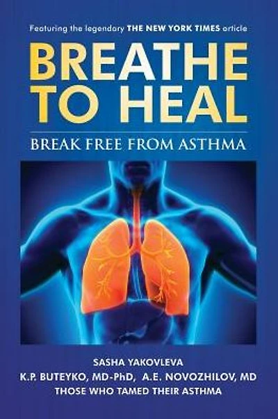 Breathe To Heal: Break Free From Asthma