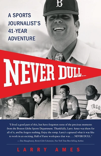 Nevel Dull: A Sports Journalist's 41-Year Adventure