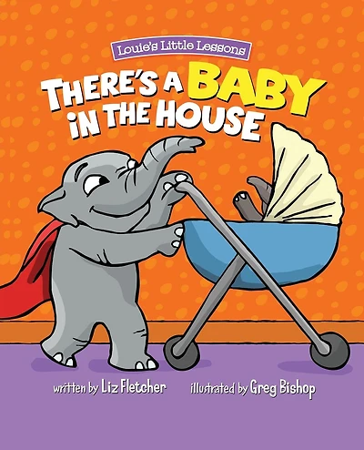There's a Baby in the House: A Sweet Book about Welcoming a New Baby Sibling