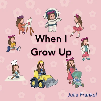 When I Grow Up ...