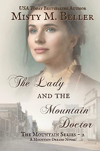 the Lady and Mountain Doctor