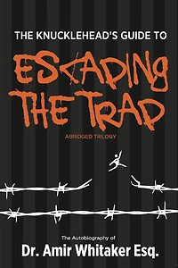 The KnuckleHead's Guide to Escaping Trap