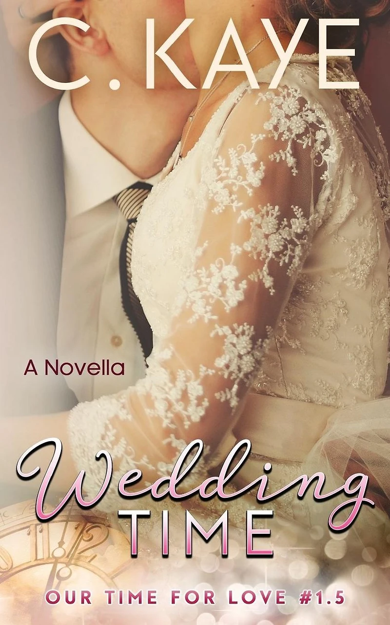 Wedding Time: A Novella