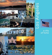 Los Angeles: A City of Fame: Photo Travel Experience