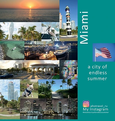 Miami A City of Endless Summer: Photo Travel Experience