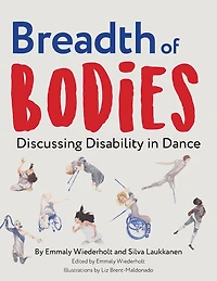 Breadth of Bodies: Discussing Disability Dance