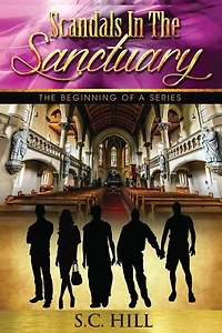 Scandals In The Sanctuary: The Beginning of a Series