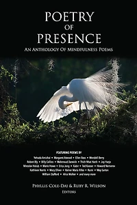 Poetry of Presence: An Anthology of Mindfulness Poems