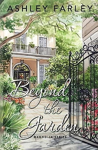 Beyond the Garden