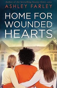 Home for Wounded Hearts