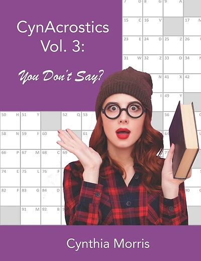CynAcrostics Volume 3: You Don't Say?