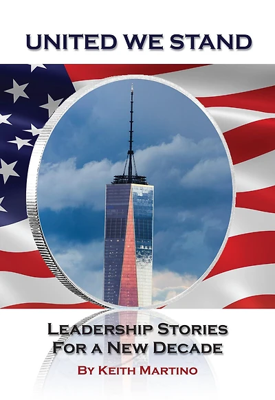 United We Stand: Leadership Stories for a New Decade