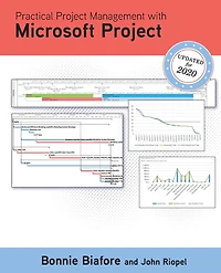 Practical Project Management with Microsoft Project
