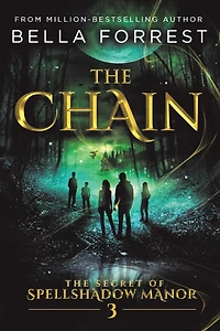 The Secret of Spellshadow Manor 3: The Chain