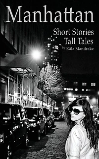Manhattan Short Stories Tall Tales