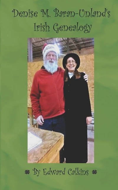 Denise M. Baran-Unland's Irish Genealogy