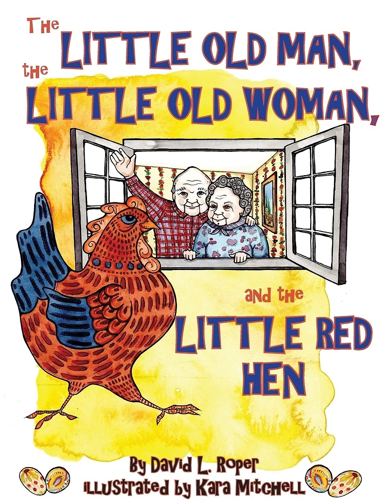 the Little Old Man, Woman, and Red Hen