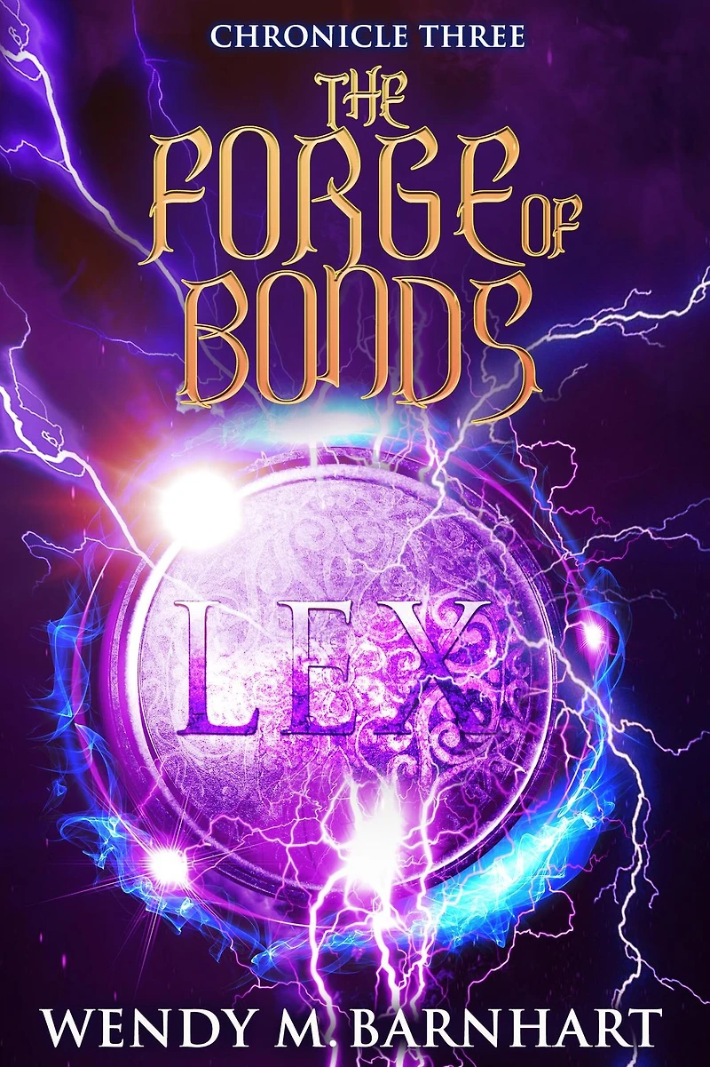 the Forge of Bonds: Chronicle Three Adventures Jason Lex