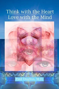 Think with the Heart - Love Mind