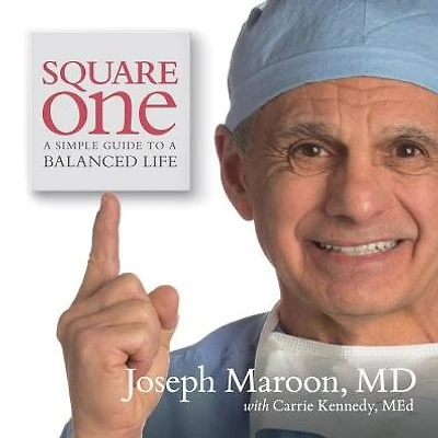 Square One: A Simple Guide to a Balanced Life