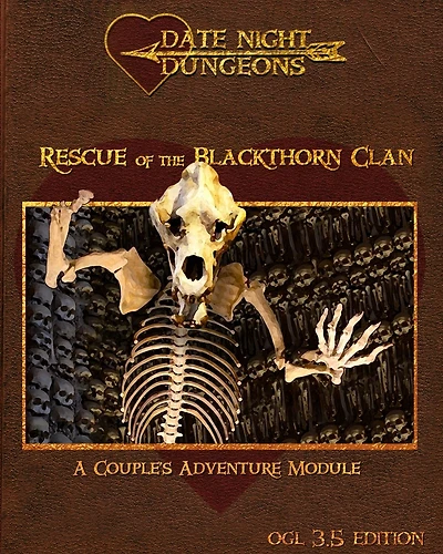 Rescue of the Blackthorn Clan: A Couple's Adventure: OGL 3.5 Edition