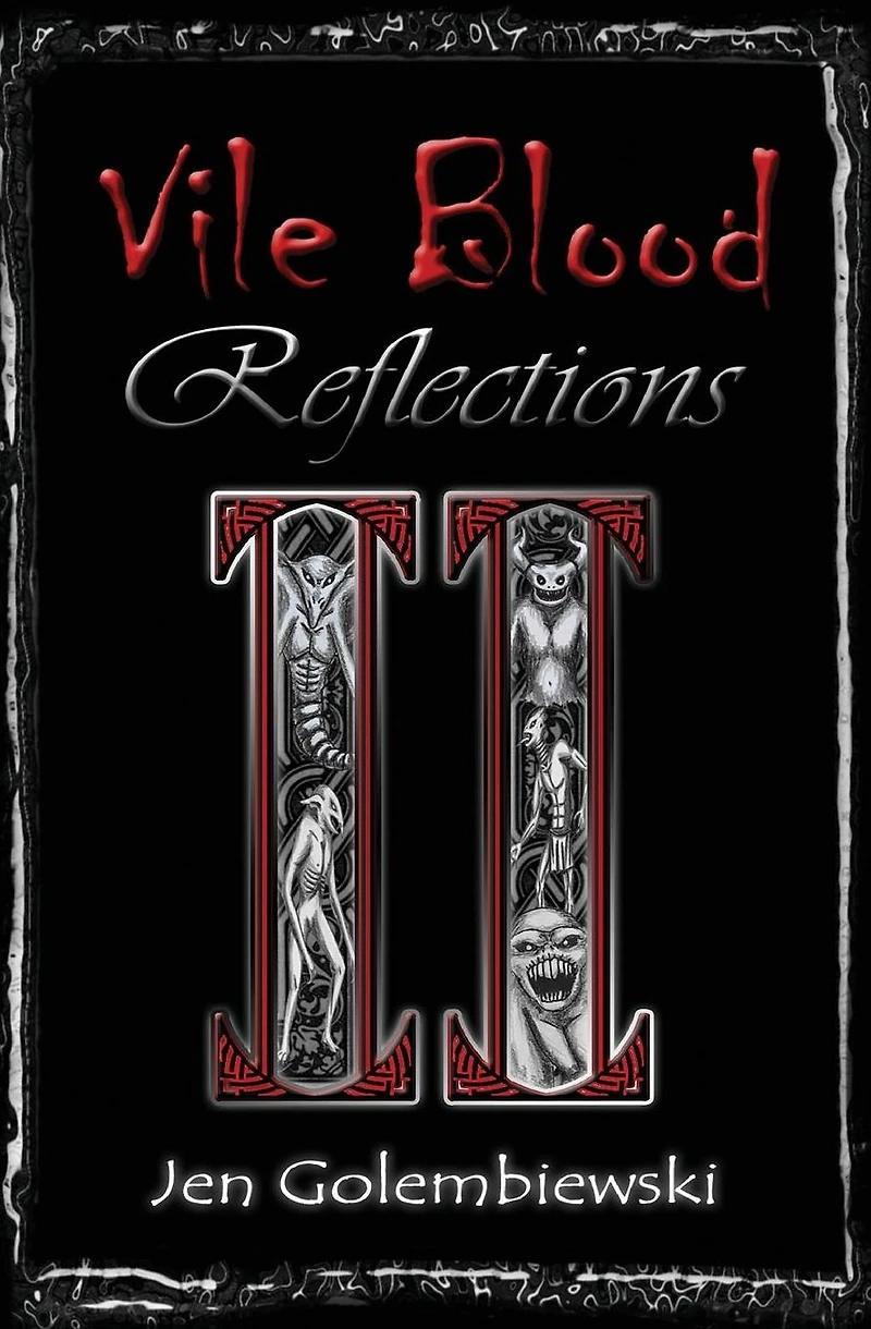 Vile Blood 2: Reflections