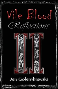 Vile Blood 2: Reflections