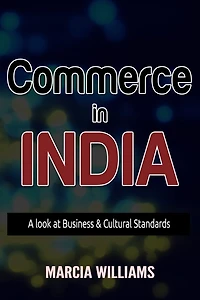 Commerce in India: A Look at Business & Cultural Standards