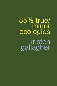 85% True/Minor Ecologies