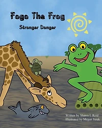 Fogo The Frog: Stranger Danger