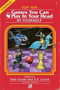 Top 10 Games You Can Play In Your Head, By Yourself: Second Edition