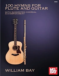 100 Hymns for Flute and Guitar