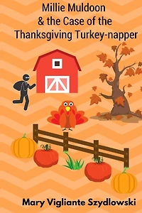 Millie Muldoon & the Case of Thanksgiving Turkey-napper