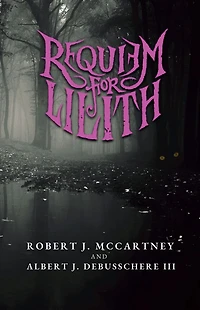 Requiem for Lilith: Act 1