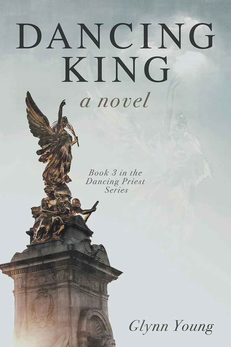 Dancing King: Book 3 the Priest Series