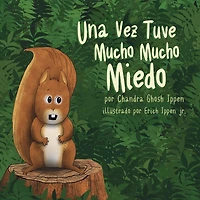 Una Vez Tuve Mucho Miedo