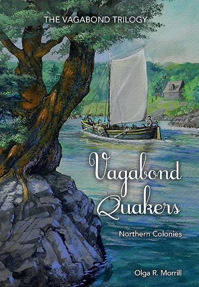 Vagabond Quakers: Northern Colonies