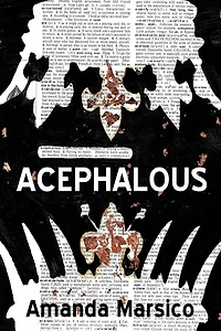 Acephalous: Book 1