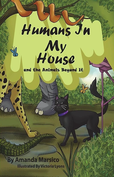 Humans In My House: and the Animals Beyond It