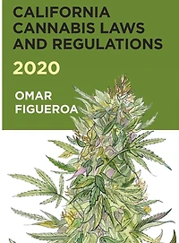 California Cannabis Laws and Regulations 2020