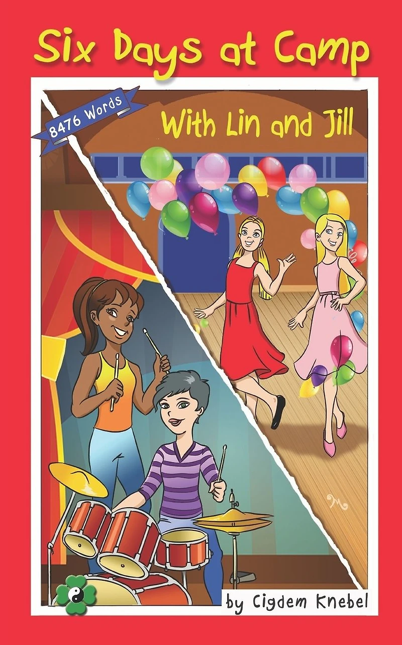 Six Days at Camp with Lin and Jill: Decodable Chapter Book